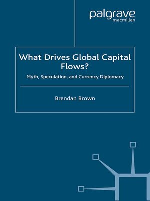 cover image of What Drives Global Capital Flows?